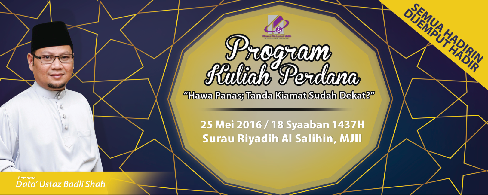 Program Kuliah Perdana Bersama Dato’ Ustaz Badlishah Alauddin